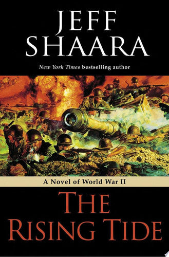 The Rising Tide: A Novel of World War II
