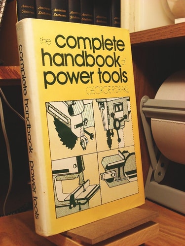 The complete handbook of power tools