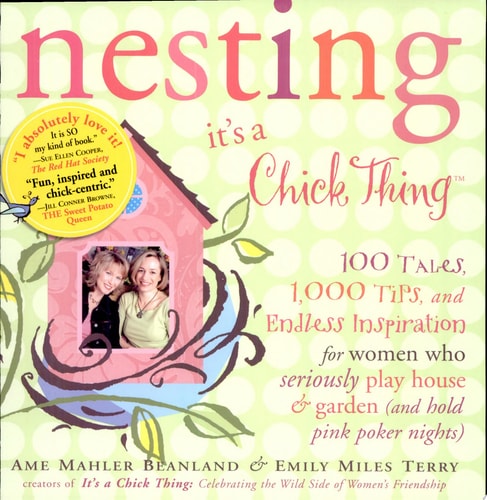 Nesting: It's a Chick Thing