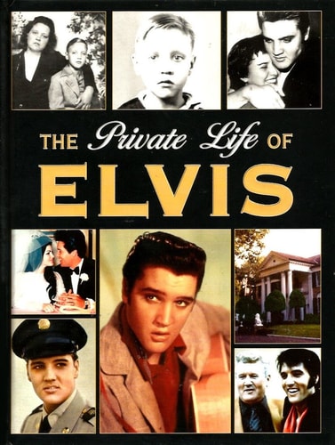 The Private Life of Elvis