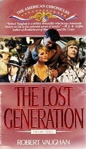 The Lost Generation (The American Chronicles, Book 3)