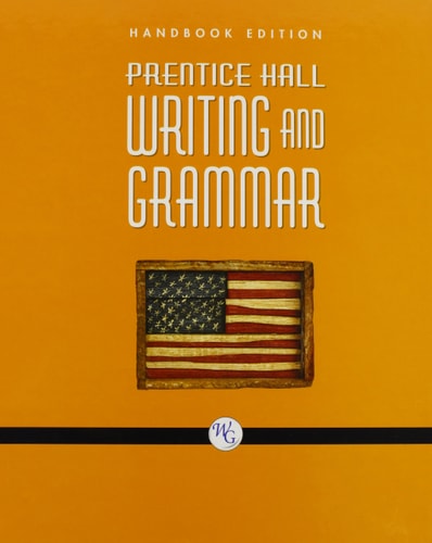 Prentice Hall Writing and Grammar, Grade Eleven: Handbook Edition