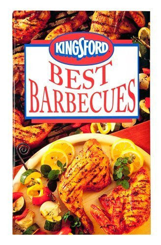 Kingsford Best Barbecue Recipes