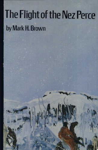 The Flight of the Nez Perce