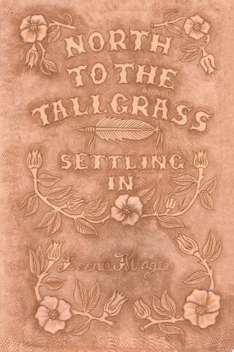 Settling In: North to the Tallgrass Series, Book 2