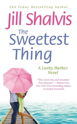 The Sweetest Thing (A Lucky Harbor Novel, 2)