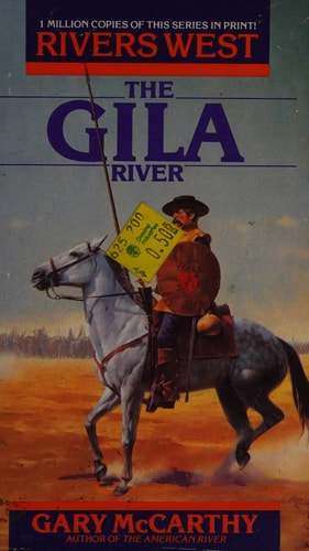 The Gila River (Rivers West)
