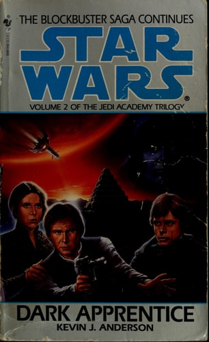 Dark Apprentice: Star Wars Legends (The Jedi Academy)