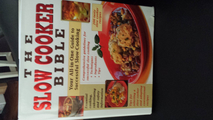 The Slow Cooker Bible