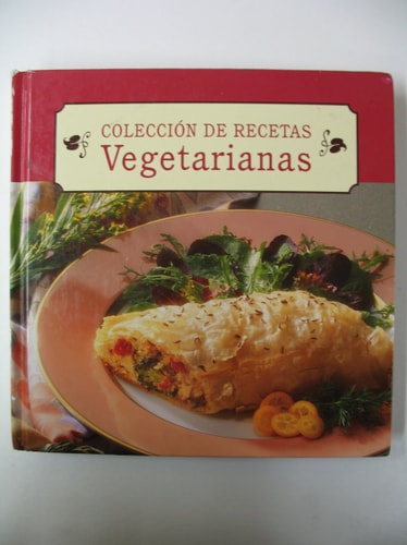 Coleccion De Recetas Vegetarianas