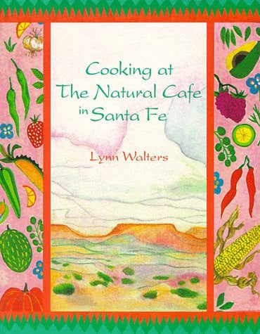 Cooking at the Natural Cafe in Santa Fe