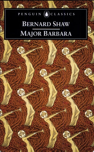 Major Barbara (Penguin Classics)