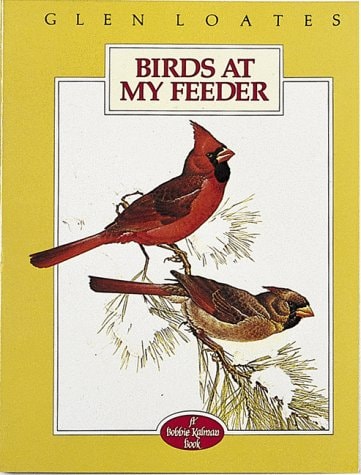 Birds at My Feeder (North American Wildlife)