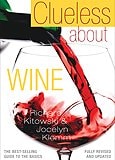 Clueless About Wine (Special Cooking Club of America Edition)