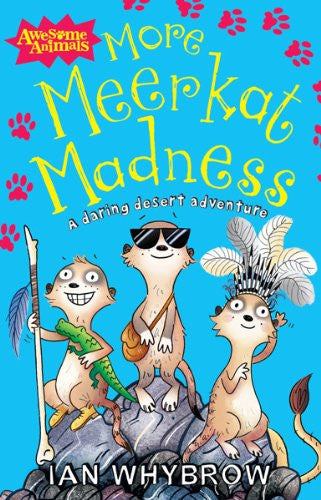 More Meerkat Madness (Awesome Animals)