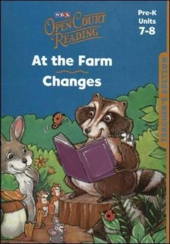 Open Court Reading - Teacher's Edition - Units 7 and 8 - Grade Pre-K