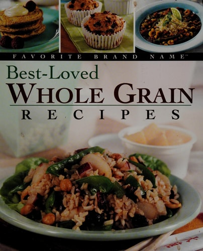 Best Loved Whole Grain Recipes