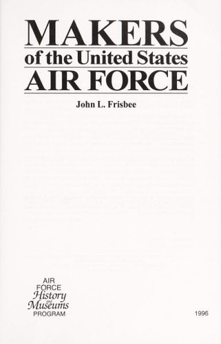 Makers of the United States Air Force