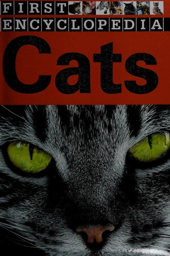 First Encyclopedia Cats