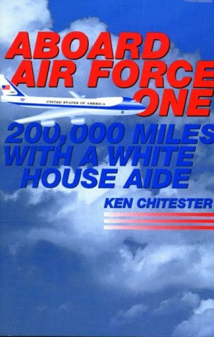 Aboard Air Force One: 200,000 Miles With a White House Aide
