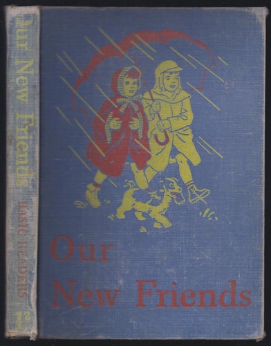 Our new friends (Basic readers: Curriculum foundation series)