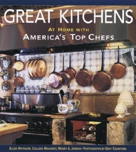 Great Kitchens At Home with America's Top Chefs