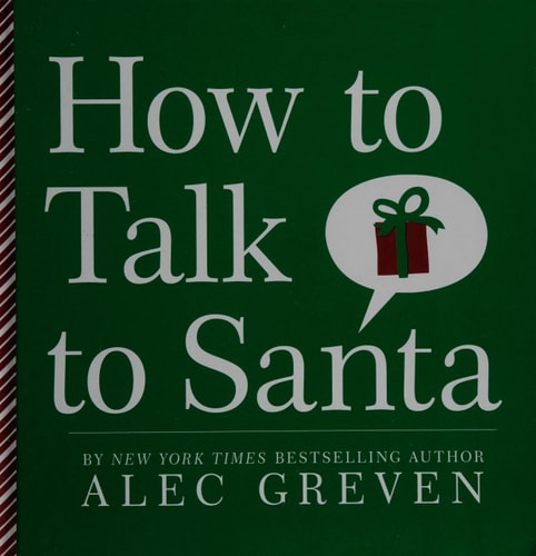 How to Talk to Santa