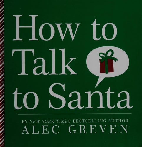 How to Talk to Santa
