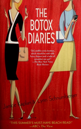 The Botox Diaries: A Novel