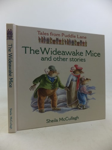 The Wideawake Mice and Other Stories (Tales from Puddle Lane)