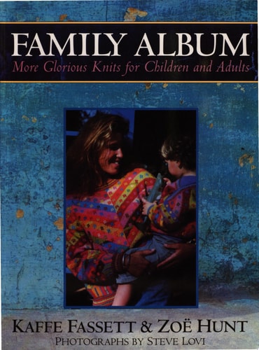 Family Album More Glorious Knits for Children and Adults