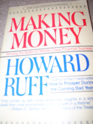 Making Money: Winning the Battle for Middle-Class Financial Success