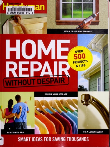 Home Repair Without Despair: Smart Ideas for Saving Thousands