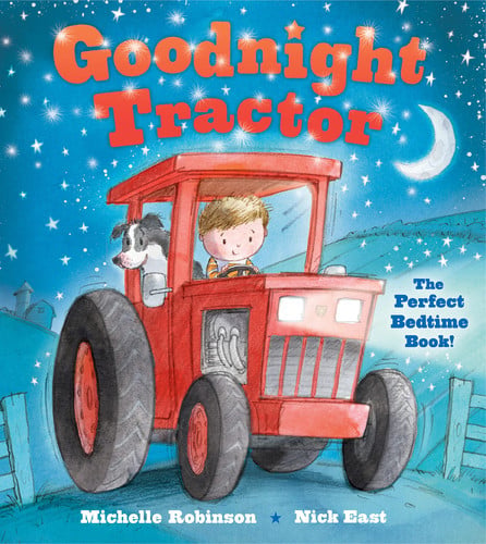 Goodnight Tractor The Perfect Bedtime Book!