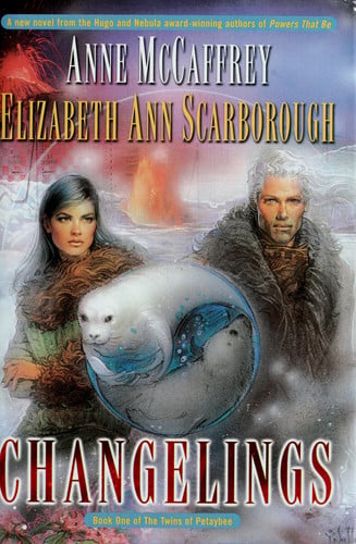 Changelings (The Twins of Petaybee, Book 1)