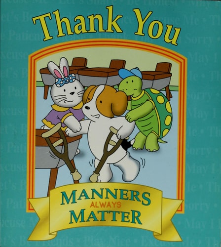 Thank You: Manners Always Matter