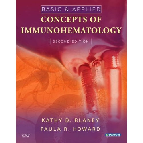 Basic and Applied Concepts of Immunohematology