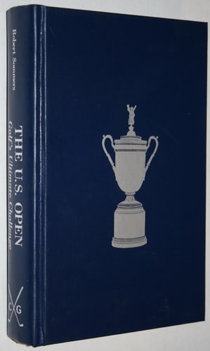 The U.S. Open: Golf's Ultimate Challenge (The Classics of Golf)