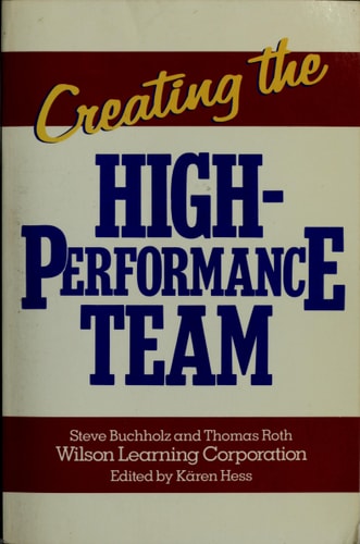 Creating the High Performance Team