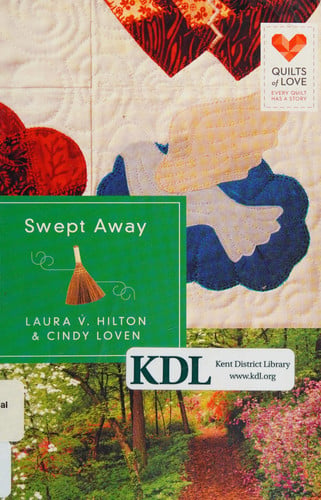Swept Away: Quilts of Love Series