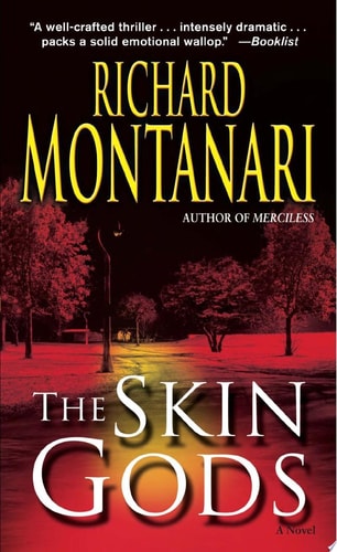 The Skin Gods: A Novel (Jessica Balzano & Kevin Byrne)