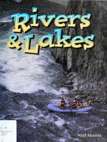 Rivers & Lakes (Wonders of Our World)