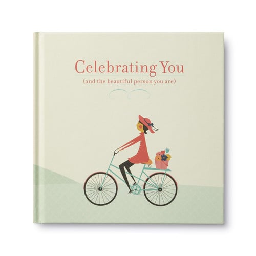 Celebrating You: (And the Beautiful Person You Are)