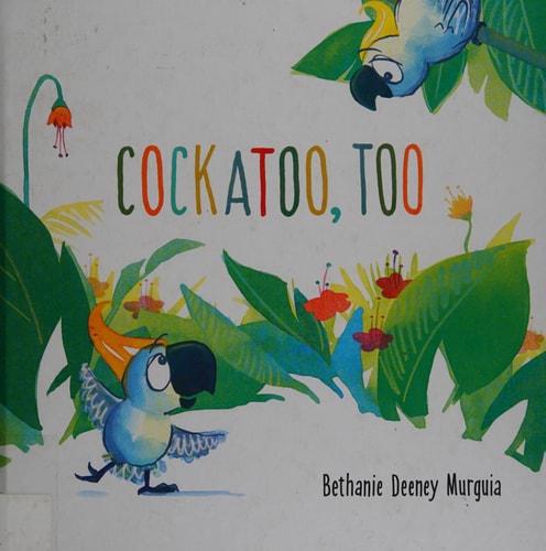 Cockatoo, Too