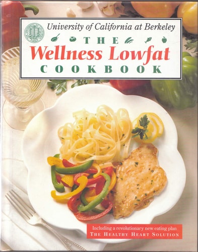 The Wellness Lowfat Cookbook