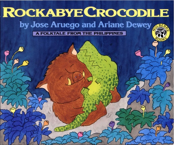 Rockabye Crocodile: A Folktale from the Philippines