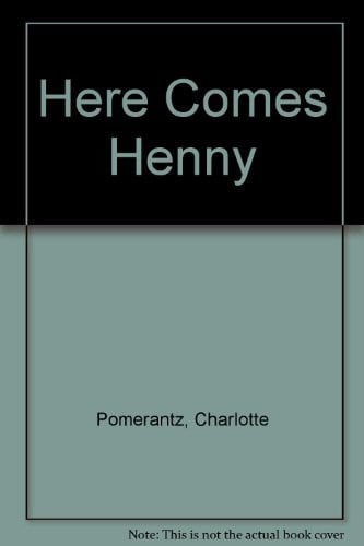 Here Comes Henny