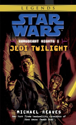 Star Wars: Coruscant Nights I, Jedi Twilight
