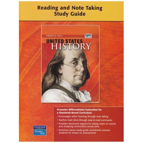 Prentice Hall United States History: Reading and Note Taking Study Guide