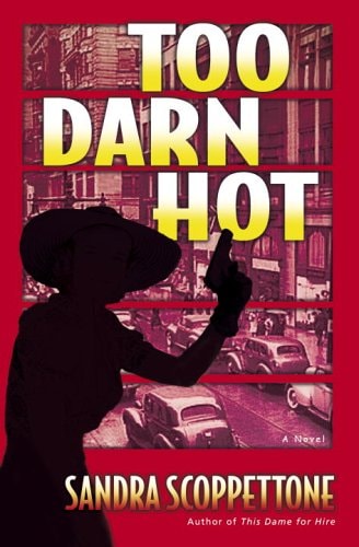 Too Darn Hot: A Novel